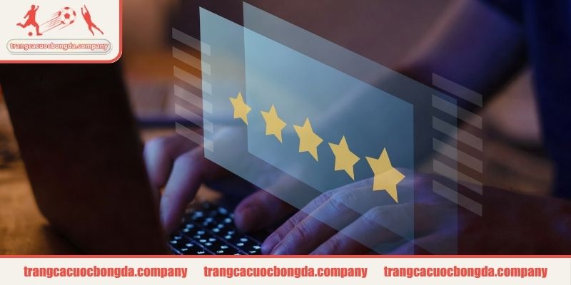 Tiêu chí đánh giá nhà cái từ trangcacuocbongda.company​​